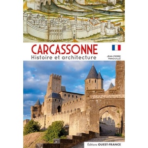 Carcassonne : histoire et architecture | Jean-Pierre Panouillé (2023)