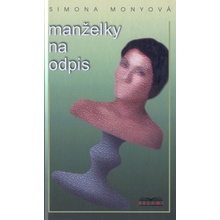 Monyová Simona - Manželky na odpis