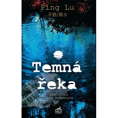 Temná řeka