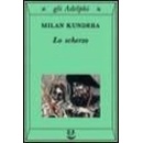 LO SCHERZO - Milan Kundera