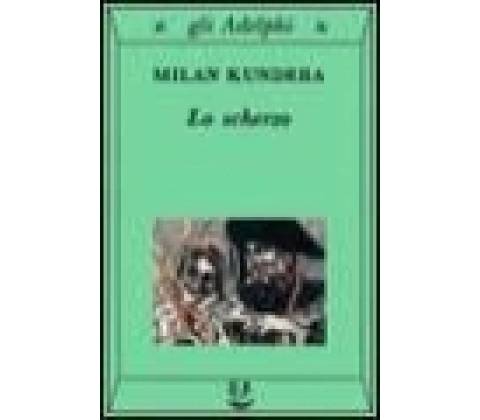 LO SCHERZO - Milan Kundera