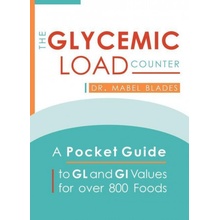 The Glycemic Load Counter: A Pocket Guide to Gl and GI Values for Over 800 Foods