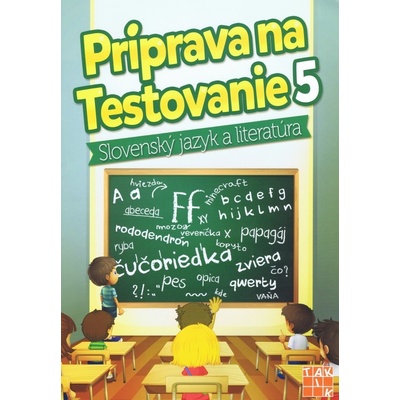 Príprava na testovanie 5 Slovenský jazyk a literatúra