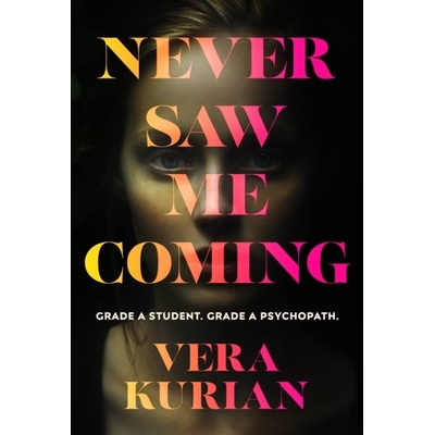 Never Saw Me Coming - Vera Kurian