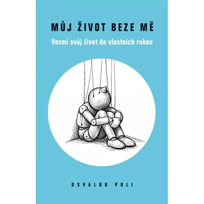 Můj život beze mě