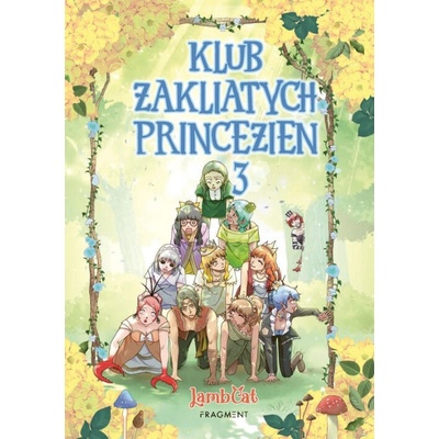 Klub zakliatych princezien 3 - LambCat