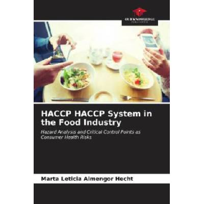 HACCP HACCP System in the Food Industry | Marta Leticia Almengor Hecht