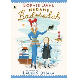 Madame Badobedah | Lauren O'Hara (ISBN: 9781406393002)