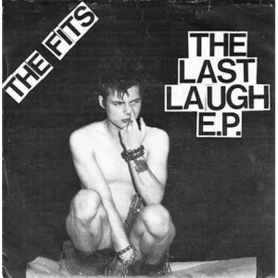 The Fits - The Last Laugh E.P. LP