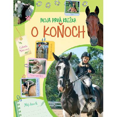 Moja prvá knižka o koňoch (slovensky)