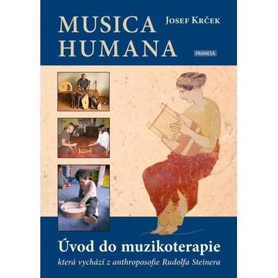 Musica Humana - Úvod do muzikoterapie - Krček Josef