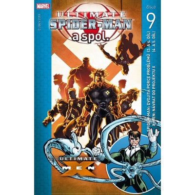 Ultimate Spider-Man a spol. 9 - Bill Jemas, Mark Millar