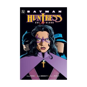 Batman: Huntress - Cry for Blood (ISBN: 9781799512547)