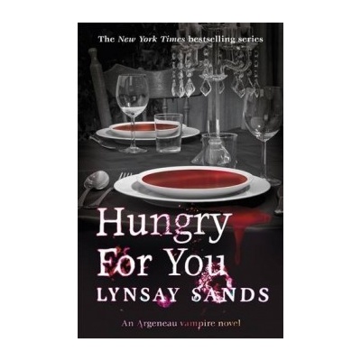 Hungry For You: An Argeneau Vampire Novel - Pa... - Lynsay Sands