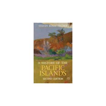 Image 1 of History of the Pacific Islands | Steven Roger Fischer