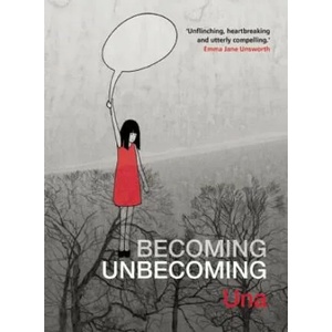 Becoming Unbecoming | Una (ISBN: 9781551526539)