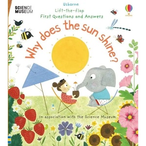 First Questions and Answers: Why Does the Sun Shine? | Katie Daynes (ISBN: 9781474948173)