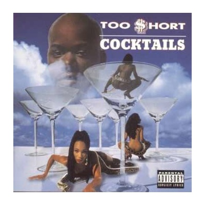 Too Short: Cocktails CD
