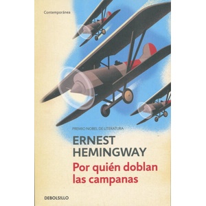 POR QUIEN DOBLAN LAS CAMPANAS | Ernest Hemingway (ISBN: 9788466377027)