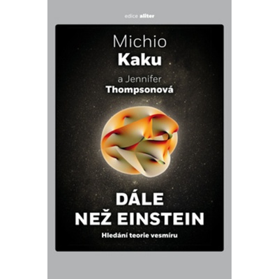 Dále než Einstein