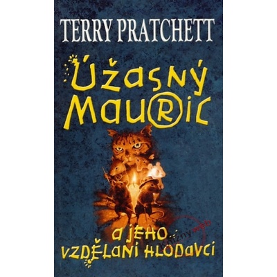 Úžasný Mauric a jeho vzdělaní hlodavci