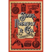 Sears Roebuck & Co. Consumer's Guide for 1894 Sears Roebuck & Co Paperback