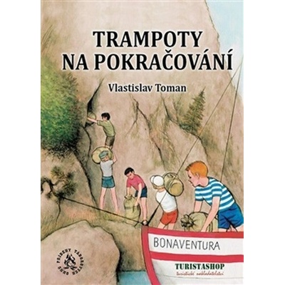 Trampoty na pokračování - Vlastislav Toman