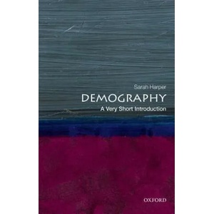 Demography: A Very Short Introduction | Harper, Sarah (ISBN: 9780198725732)
