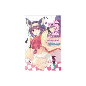 No Game No Life, Please! , Vol. 1 | Yuu Kamiya (ISBN: 9780316471923)