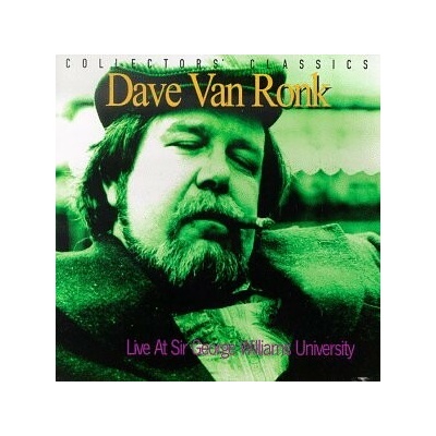 RONK DAVE VAN: LIVE AT SIR GEORGE WILLIAM CD