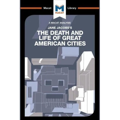 Analysis of Jane Jacobs's The Death and Life of Great American Cities | Martin Fuller