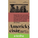 Americký cisár - Martin Pollack