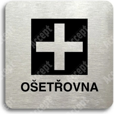 ACCEPT Piktogram ošetřovna - stříbrná tabulka - černý tisk bez rámečku