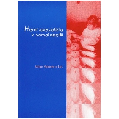 Herní specialista v somatopedii 2. - Valenta Milan