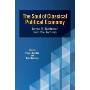 Soul of Classical Political Economy | BOETTKE, PETER J (ISBN: 9781942951971)
