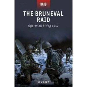 Bruneval Raid | Ken Ford (ISBN: 9781846038495)