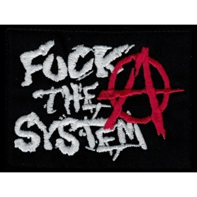 Nášivka FUCK THE SYSTEM áčko vyšívaná