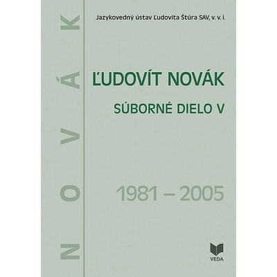 Ľudovít Novák. Súborné dielo V. - Júlia Behýlová