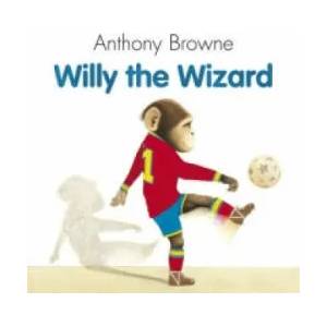 Willy The Wizard | Anthony Browne (2003)