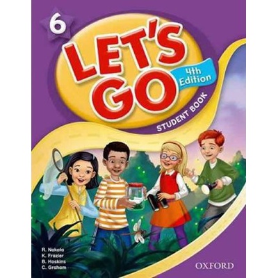 Let´s Go 4th Edition 6 Student Book Nakata, R. Frazier K. Hoskins, B. Graham, C.
