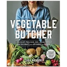 Vegetable Butcher, The - Cara Mangini - Hardcover