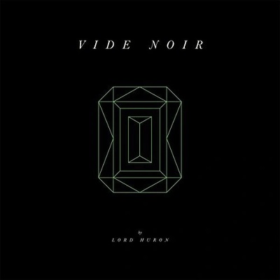 Lord Huron - Vide Noir CD