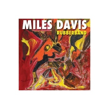 Davis Miles - Rubberband CD