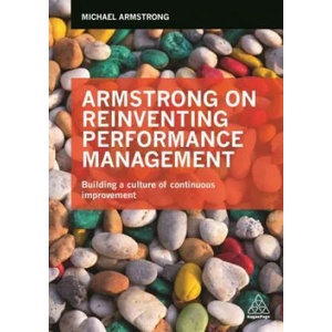 Armstrong on Reinventing Performance Management | Michael Armstrong (ISBN: 9780749478117)