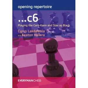Opening Repertoire: . . . C6 | Cyrus Lakdawala, Keaton Kiewra (ISBN: 9781781943878)