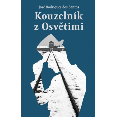 Kouzelník z Osvětimi