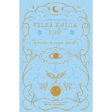 Velká kniha snů - Petra Novotná