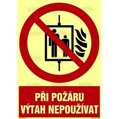 Grafiko | Při požáru výtah nepoužívat - fotoluminiscenční - Materiál Plast, Rozměr 210x148mm