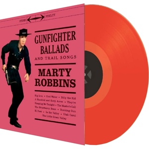 Marty Robbins - Gunfighter Ballads & Trail Songs (Red Coloured) (LP) (8436559466264)