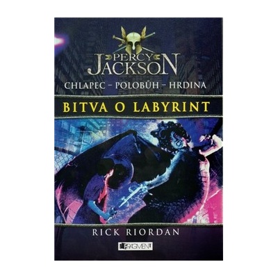 Percy Jackson 4 – Bitva o labyrint - Rick Riordan